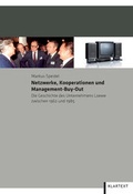 Cover: Netzwerke, Kooperationen und Management-Buy-Out - Klartext