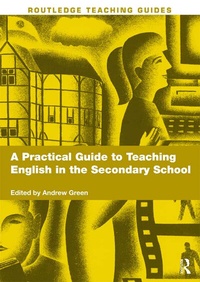 Enlarge image Cover: A Practical Guide to Teaching English in the Secondary School - Routledge