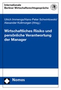 Cover: Wirtschaftliches Risiko und pers&ouml;nliche Verantwortung der Manager - Nomos