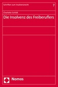 Abbildung von: Die Insolvenz des Freiberuflers - Nomos
