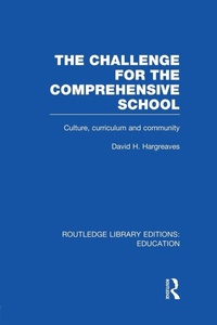 Enlarge image Cover: The Challenge For the Comprehensive School - Routledge