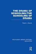 Cover: The Drama of Schooling: The Schooling of Drama - Routledge