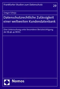 Abbildung von: Datenschutzrechtliche Zulässigkeit einer weltweiten Kundendatenbank - Nomos