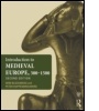 Cover: Introduction to Medieval Europe 300-1500 - Routledge