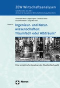 Cover: Ingenieur- und Naturwissenschaften: Traumfach oder Albtraum? - Nomos