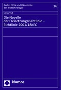 Bild: Die Novelle der Freisetzungsrichtlinie - Richtlinie 2001/18/EG - Nomos