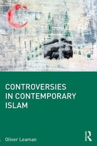 Abbildung von: Controversies in Contemporary Islam - Routledge