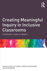 Enlarge image Cover: Creating Meaningful Inquiry in Inclusive Classrooms - Routledge