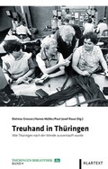 Cover: Treuhand in Th&uuml;ringen - Klartext