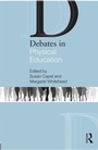 Cover: Debates in Physical Education - Routledge