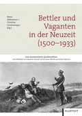 Cover: Bettler und Vaganten in der Neuzeit (1500-1933) - Klartext