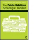 Cover: The Public Relations Strategic Toolkit - Routledge
