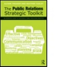 Enlarge image Cover: The Public Relations Strategic Toolkit - Routledge