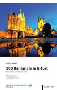 Abbildung von: 100 Denkmale in Erfurt - Klartext