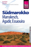 Cover: Reise Know-How S&uuml;dmarokko mit Marrakesch, Agadir und Essaouira - Reise Know-How Verlag Peter Rump GmbH