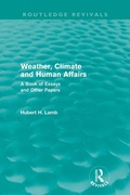 Cover: Weather, Climate and Human Affairs (Routledge Revivals) - Routledge