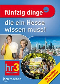 Abbildung von: Fünfzig Dinge, die ein Hesse wissen muss! - Klartext