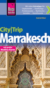 Abbildung von: Reise Know-How CityTrip Marrakesch - Reise Know-How Verlag Peter Rump GmbH