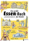Cover: Das gro&szlig;e Essen-Buch f&uuml;r Kinder - Klartext