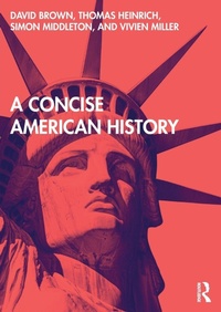 Enlarge image Cover: A Concise American History - Routledge