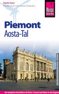 Abbildung von: Reise Know-How Reiseführer Piemont und Aosta-Tal - Reise Know-How Verlag Peter Rump GmbH