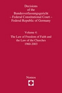 Abbildung von: Decisions of the Bundesverfassungsgericht - Federal Constitutional Court - Federal Republic of Germany - Nomos