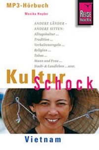 Abbildung von: Reise Know-How Hörbuch KulturSchock Vietnam - Reise Know-How Verlag Peter Rump GmbH