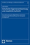 Cover: Schulische Eigenverantwortung und staatliche Aufsicht - Nomos