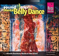 Abbildung von: Reise Know-How SoundTrip Oriental Belly Dance - Reise Know-How Verlag Peter Rump GmbH