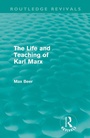 Cover: The Life and Teaching of Karl Marx (Routledge Revivals) - Routledge