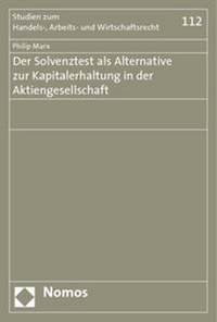 Abbildung von: Der Solvenztest als Alternative zur Kapitalerhaltung in der Aktiengesellschaft - Nomos