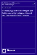Bild: Verfassungsrechtliche Fragen der Präimplantationsdiagnostik und des therapeutischen Klonens - Nomos