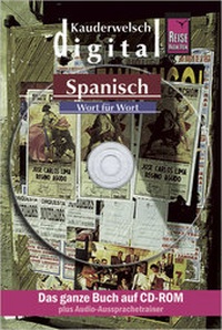 Abbildung von: Reise Know-How Kauderwelsch DIGITAL Spanisch - Wort für Wort (CD-ROM) - Reise Know-How Verlag Peter Rump GmbH