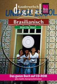 Abbildung von: Reise Know-How Kauderwelsch DIGITAL Brasilianisch - Wort für Wort (CD-ROM) - Reise Know-How Verlag Peter Rump GmbH