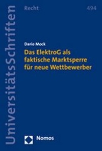 Abbildung von: Das ElektroG als faktische Marktsperre für neue Wettbewerber - Nomos