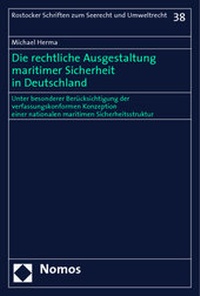 Bild: Die rechtliche Ausgestaltung maritimer Sicherheit in Deutschland - Nomos