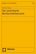 Cover: Der vereinbarte Rechtsmittelverzicht - Nomos