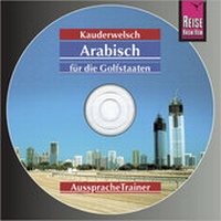 Abbildung von: Reise Know-How Kauderwelsch AusspracheTrainer Arabisch für die Golfstaaten (Audio-CD) - Reise Know-How Verlag Peter Rump GmbH