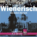Cover: Reise Know-How Kauderwelsch AUDIO Wienerisch (Audio-CD) - Reise Know-How Verlag Peter Rump GmbH