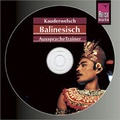 Cover: Reise Know-How Kauderwelsch AusspracheTrainer Balinesisch (Audio-CD) - Reise Know-How Verlag Peter Rump GmbH