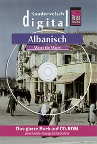 Abbildung von: Reise Know-How Kauderwelsch DIGITAL Albanisch - Wort für Wort (CD-ROM) - Reise Know-How Verlag Peter Rump GmbH