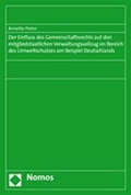 Bild: Der Einfluss des Gemeinschaftsrechts auf den mitgliedstaatlichen Verwaltungsvollzug im Bereich des Umweltschutzes am Beispiel Deutschlands - Nomos