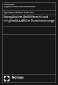 Cover: Europ&auml;isches Beihilferecht und mitgliedstaatliche Daseinsvorsorge - Nomos