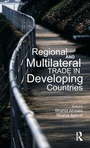 Cover: Regional and Multilateral Trade in Developing Countries - Routledge India