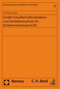 Abbildung von: GmbH-Gesellschafterdarlehen und Darlehensverlust im Einkommensteuerrecht - Nomos