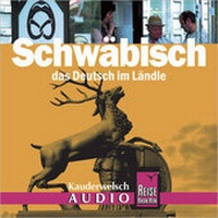 Abbildung von: Reise Know-How Kauderwelsch AUDIO Schwäbisch (Audio-CD) - Reise Know-How Verlag Peter Rump GmbH