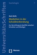 Abbildung von: Mediation in der Schuldnerberatung - Nomos