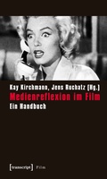 Cover: Medienreflexion im Film - transcript