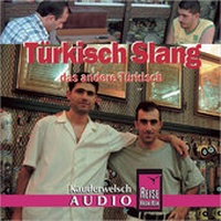 Abbildung von: Reise Know-How Kauderwelsch AUDIO Türkisch Slang (Audio-CD) - Reise Know-How Verlag Peter Rump GmbH