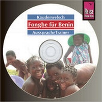 Abbildung von: Reise Know-How Kauderwelsch AusspracheTrainer Fongbe für Benin (Audio-CD) - Reise Know-How Verlag Peter Rump GmbH